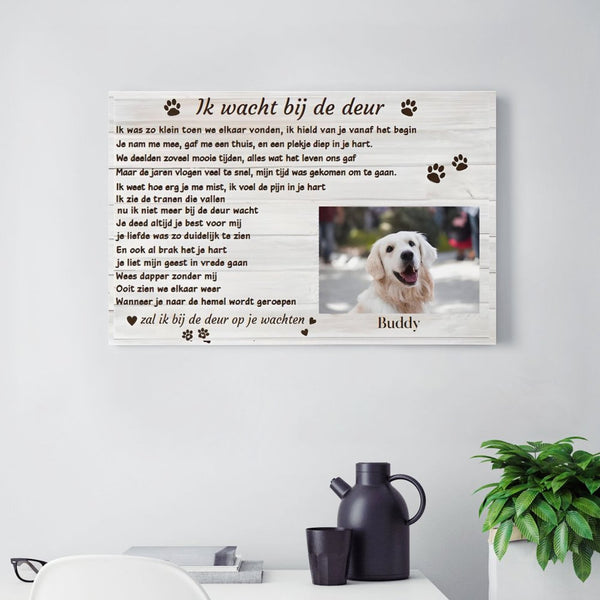 Gepersonaliseerde Herdenkingsscanvas voor Huisdieren "Ik Wacht bij de Deur" – Troostrijk Aandenken aan Hond of Kat 